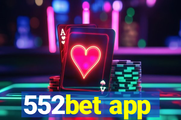 552bet app